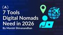 7 Tools Digital Nomads Need in 2026
