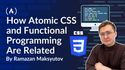 How Atomic CSS and Functional Programming Are Related