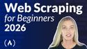 Web Scraping for Beginners 2026