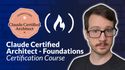 Claude Certified Architect – Foundations: Prep for Anthropic's New Certification Exam