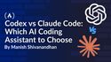 Codex vs Claude Code: Which AI Coding Assistant to Choose