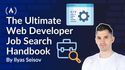 The Ultimate Web Developer Job Search Handbook