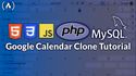Build a Google Calendar Clone with PHP, MySql & JavaScript