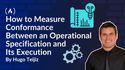 How to Measure Conformance Between an Operational Specification and Its Execution