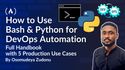 How to Use Bash & Python for Real DevOps Automation – Full Handbook with 5 Production Use Cases