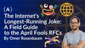 The Internet's Longest-Running Joke: A Field Guide to the April Fools RFCs 