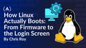 How Linux Actually Boots: From Firmware to the Login Screen
