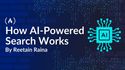 How AI-Powered Search Works: A Guide for Devs on AI Visibility