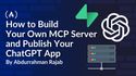 How to Build Your Own MCP Server and Publish Your ChatGPT App with Supabase Auth and DigitalOcean