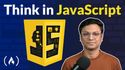 Think Like the JavaScript Engine