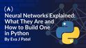 Neural Networks Explained: What They Are and How to Build One in Python 
