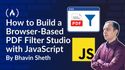 How to Build a Browser-Based PDF Filter Studio with JavaScript