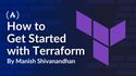 How to Get Started with Terraform