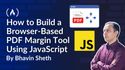 How to Build a Browser-Based PDF Margin Tool Using JavaScript