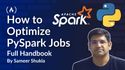 How to Optimize PySpark Jobs: Real-World Scenarios for Understanding Logical Plans