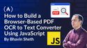 How to Build a Browser-Based PDF OCR to Text Converter Using JavaScript