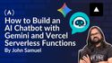 How to Build an AI Chatbot with Gemini and Vercel Serverless Functions 🚀 