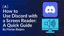 How to Use Discord with a Screen Reader: A Quick Guide