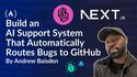 How to Build an AI Support System That Automatically Routes Bugs to GitHub with Next.js and Jev